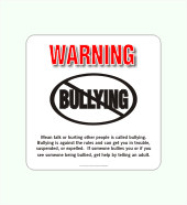 8&amp;QUOT; Warning No Bullying Plaque