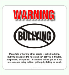 12&amp;QUOT; Warning No Bullying Plaque