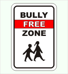 Bully Free Zone Aluminum Sign