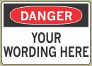 Design Your Own Danger Action Message