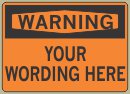Design Your Own Warning Action Message