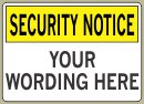 3-1/2&amp;QUOT; x 5&amp;QUOT; OSHA Compliant &amp;QUOT;SECURITY NOTICE&amp;QUOT; Safety sign