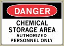 Chemical Storage Area Authorized Personnel Only - Danger Message #D076