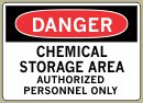 3-1/2&amp;QUOT; x 5&amp;QUOT; Chemical Storage Area Authorized Personnel Only - Danger Message #D076