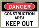 Construction Area Keep Out - Danger Message #D238