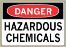  7&amp;QUOT; x 10&amp;QUOT; Hazardous Chemicals - Danger Message #D481