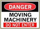 Moving Machinery Do Not Enter - Danger Message #D697