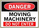  3-1/2&amp;QUOT; x 5&amp;QUOT; Moving Machinery Do Not Enter - Danger Message #D697