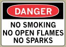  7&amp;QUOT; x 10&amp;QUOT; No Smoking No Open Flames No Sparks - Danger Message #D778