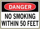 No Smoking Within 50 Feet - Danger Message #D832