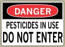  3-1/2&amp;QUOT; x 5&amp;QUOT; Pesticides In Use Do Not Enter - Danger Message #D886