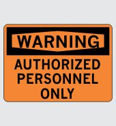 .040 Aluminum Sign with Warning Message #W080
