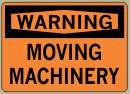 3-1/2&amp;QUOT; x 5&amp;QUOT; Moving Machinery - Warning Message #W674