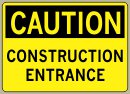 3-1/2&amp;QUOT; x 5&amp;QUOT; Construction Entrance - Caution Message #C183