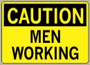 5&amp;QUOT; x 7&amp;QUOT; Men Working - Caution Message #C561