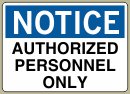 3-1/2&amp;QUOT; x 5&amp;QUOT; Authorized Personnel Only - Notice Message #N048