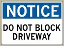 Do Not Block Driveway - Notice Message #N156