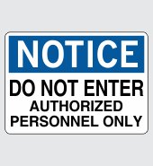.040 Aluminum Sign with Notice Message #N183