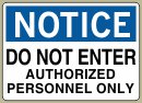 .040 Aluminum Sign with Notice Message #N183