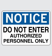 .080 Aluminum Sign with Notice Message #N183