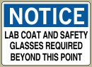 12&amp;QUOT; x 18&amp;QUOT; Lab Coat And Safety Glasses Required Beyond This Point - Notice Message #N318