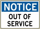 12&amp;QUOT; x 18&amp;QUOT; Out Of Service - Notice Message #N534