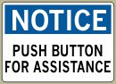 5&amp;QUOT; x 7&amp;QUOT; Push Button For Assistance - Notice Message #N615