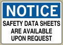 Safety Data Sheets Are Available Upon Request - Notice Message #N642
