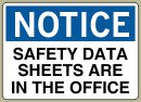 Safety Data Sheets Are In The Office - Notice Message #N669