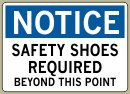 5&amp;QUOT; x 7&amp;QUOT; Safety Shoes Required Beyond This Point - Notice Message #N723